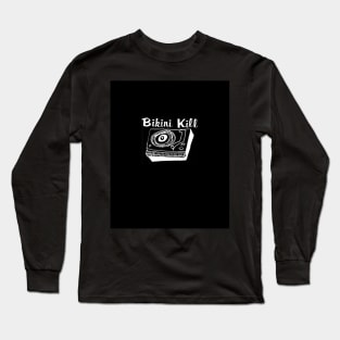 bikini kill Long Sleeve T-Shirt